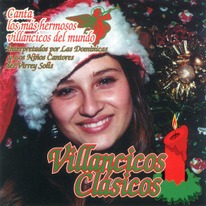 ดาวน์โหลดและฟังเพลง Campanitas de Navidad พร้อมเนื้อเพลงจาก Las Dominicas y Los Niños Cantores Del Virrey Solis