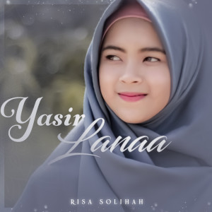 Album Yasir Lanaa oleh Risa Solihah