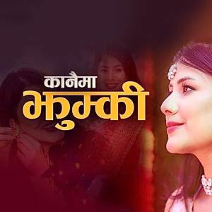 Album Kanaima Jhumki Sandhya Joshi from Tika Dahal