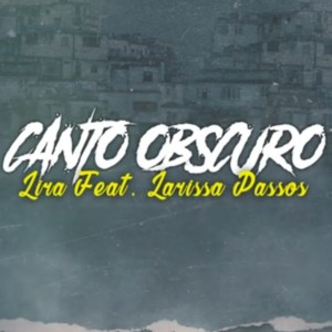 ดาวน์โหลดและฟังเพลง Canto Obscuro พร้อมเนื้อเพลงจาก Larissa Passos