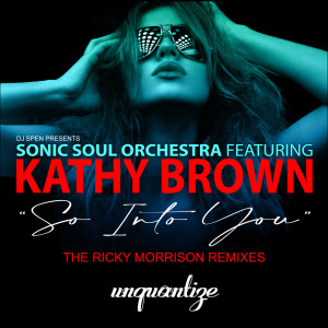 Album So Into You (The Ricky Morrison Remixes) oleh Kathy Brown
