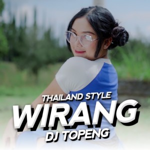 DJ Topeng的专辑Wirang (Thailand Style)