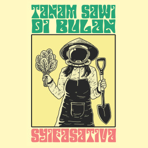 收听Syifasativa的Tanam Sawi Di Bulan歌词歌曲