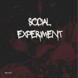 Bentley的專輯Social Experiment (Explicit)