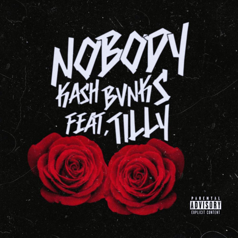 NOBODY (feat. TILLY) (Explicit)
