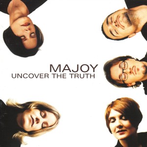 Majoy的專輯Uncover the truth