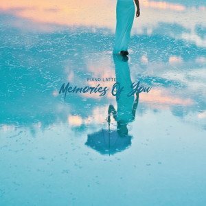 Album Memories Of You oleh 피아노 라떼