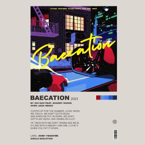Album Baecation (Over Jack Remix) oleh Chi Savi