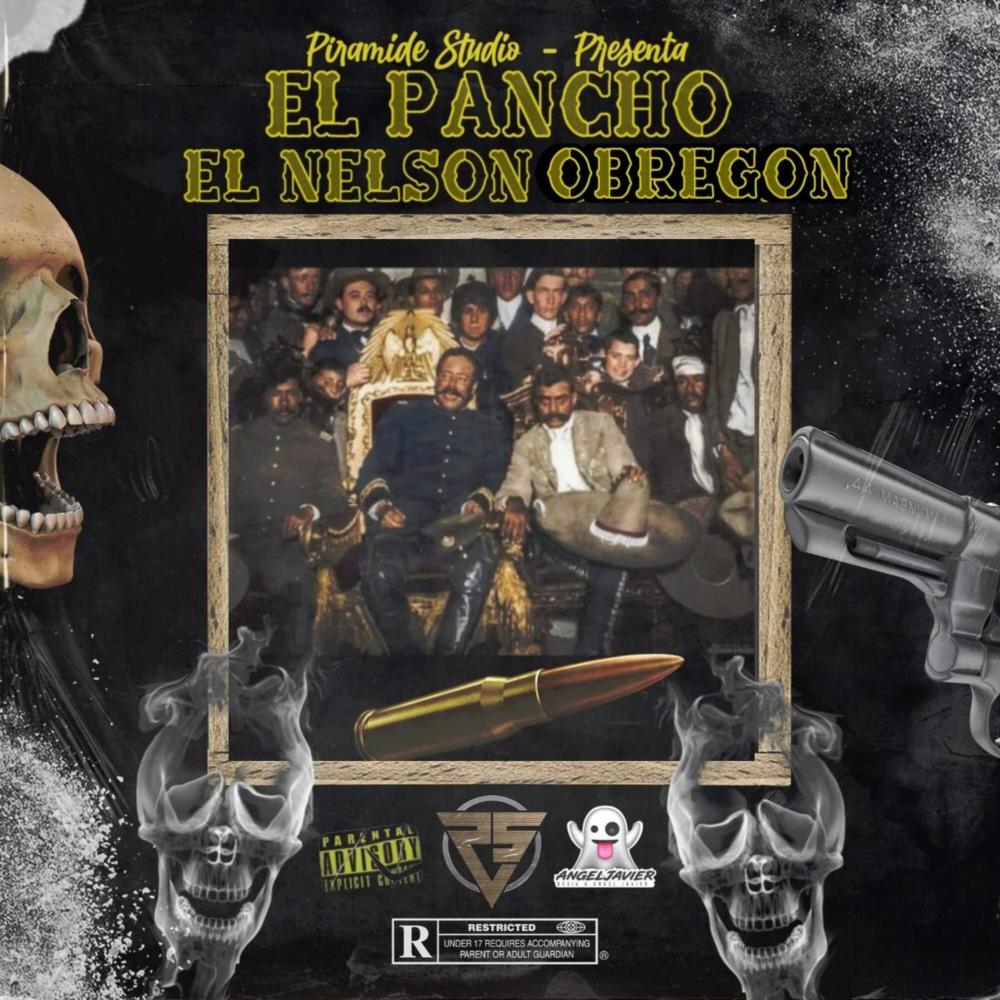 El Pancho y El Nelson Obregon v1 (Explicit)