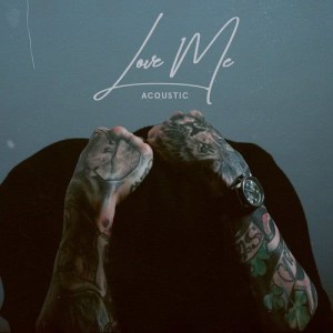 ดาวน์โหลดและฟังเพลง Love Me (Acoustic) พร้อมเนื้อเพลงจาก Forest Blakk