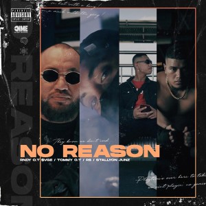 收聽No Money Enterprise的No Reason歌詞歌曲