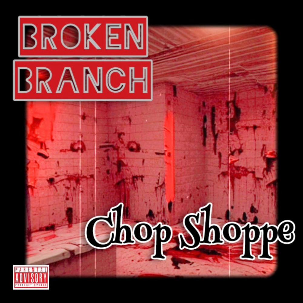 Chop Shoppe (Explicit)