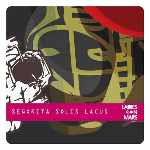 Senorita Solis Lacus (Javiunder & Fabian Argomedo Remix)