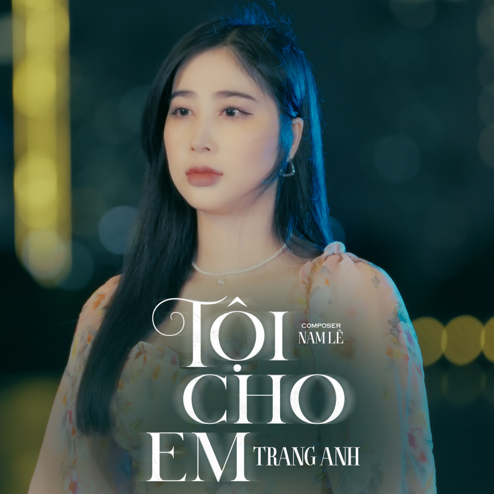 Tội Cho Em (Cover)