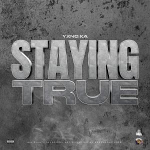 YXNG K.A的專輯Staying True (Explicit)