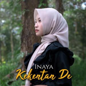 Listen to Kekentan De song with lyrics from Inaya