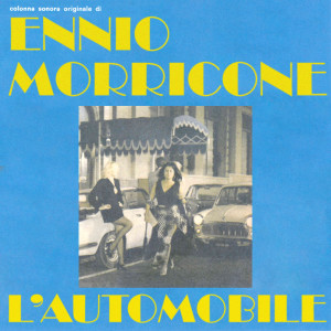 收聽Ennio Morricone的Correndo in automobile #2 (From "L'automobile" / Remastered 2021)歌詞歌曲