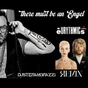 收聽djstefanofazzi的There must be an Engel (Special Version)歌詞歌曲