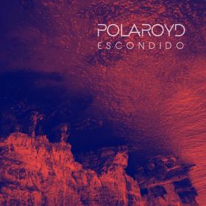 收聽Polaroyd的Escondido歌詞歌曲