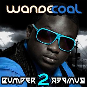 收聽Wande Coal的Bumber 2 Bumber歌詞歌曲