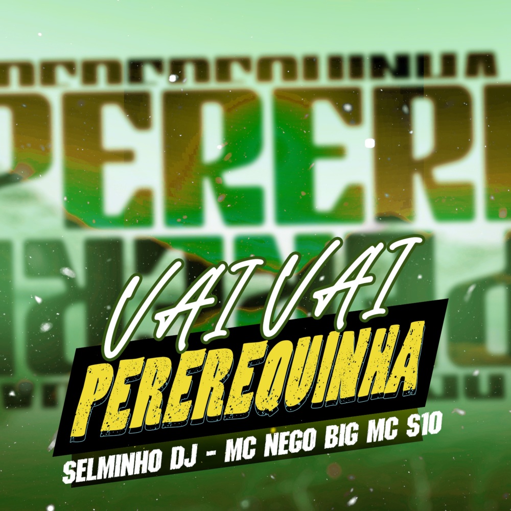 Vai Vai Pererequinha