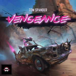 ดาวน์โหลดและฟังเพลง Vengeance พร้อมเนื้อเพลงจาก Tom Spander