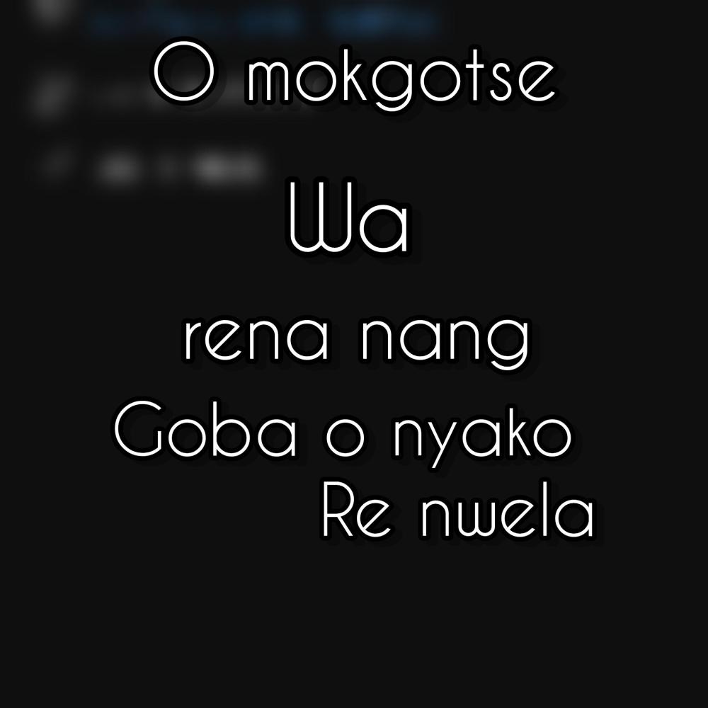 O Mokgotse wa rena nang goba o nyako re nwela (SGARI SA & MRSA & KAIVA)