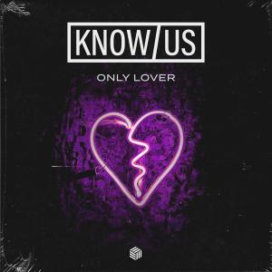 Album Only Lover from KNOW US