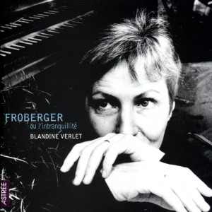 Album Froberger ou l'intranquillité from Blandine Verlet