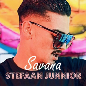 收聽Stefaan Junnior的Savana歌詞歌曲
