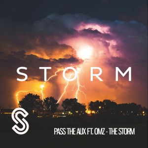อัลบัม The Storm ศิลปิน Pass The Aux