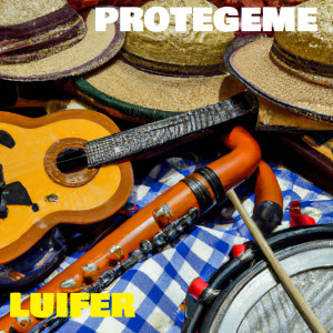 收聽Luifer的Protegeme歌詞歌曲
