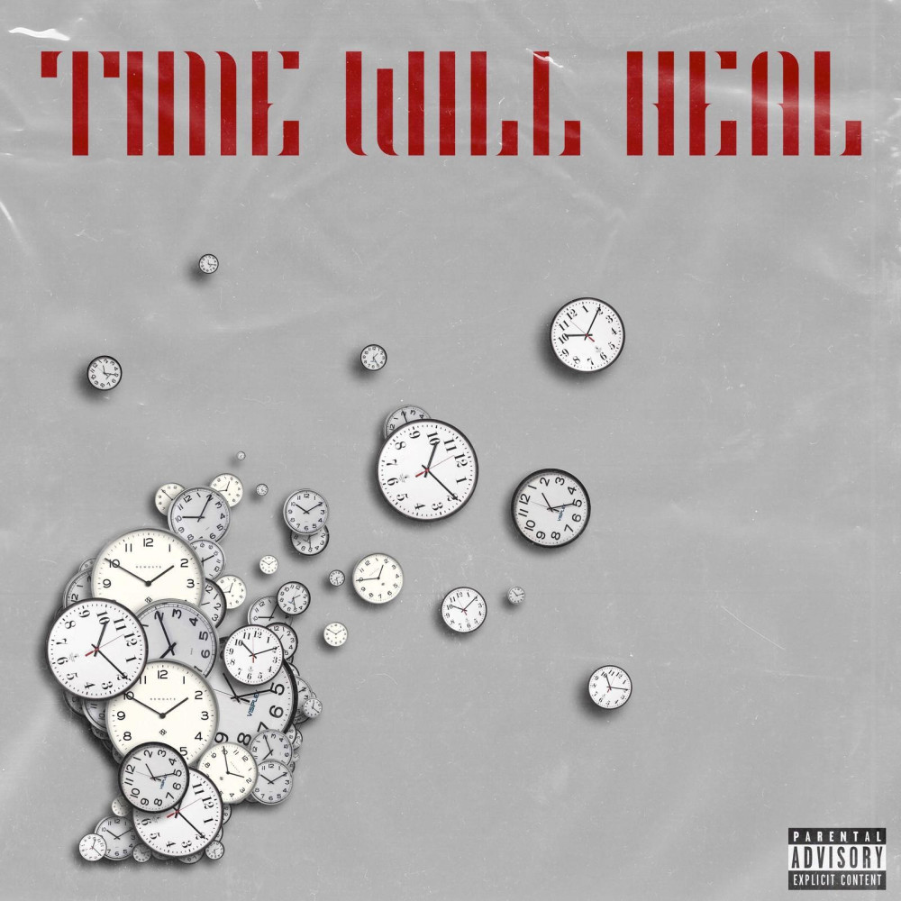 Time Will Heal (Explicit)