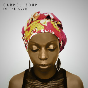 ดาวน์โหลดและฟังเพลง In the Club พร้อมเนื้อเพลงจาก Carmel Zoum