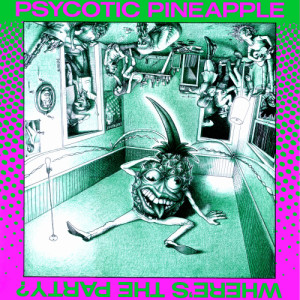 ดาวน์โหลดและฟังเพลง Drop Out (Explicit) พร้อมเนื้อเพลงจาก Psycotic Pineapple
