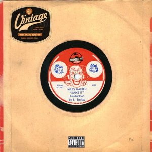 收聽Miles Malker的Make It (Explicit)歌詞歌曲