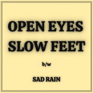 ดาวน์โหลดและฟังเพลง Open Eyes Slow Feet พร้อมเนื้อเพลงจาก smilepile