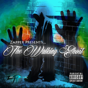 Album The Walking Ghost (Explicit) oleh Zapper