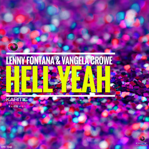 Listen to Hell Yeah (Explicit) song with lyrics from Lenny Fontana