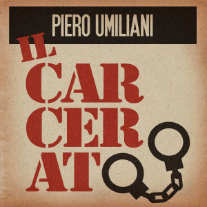 Album Il Carcerato oleh Piero Umiliani
