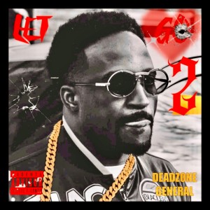DeadZone General的專輯Let Go 2 (Explicit)