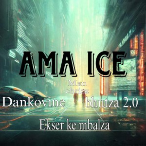 Listen to Ama ice song with lyrics from Bhutza 2.0