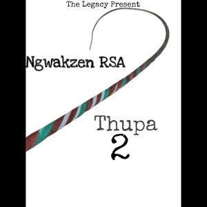 ดาวน์โหลดและฟังเพลง Thupa 02 พร้อมเนื้อเพลงจาก Ngwakzen Rsa