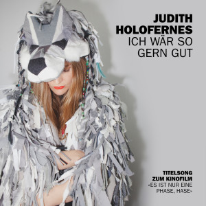 Judith Holofernes的專輯Ich wär so gern gut