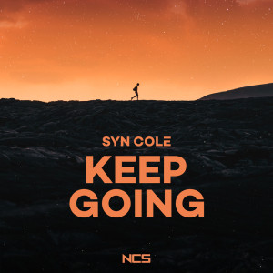 收聽Syn Cole的Keep Going歌詞歌曲