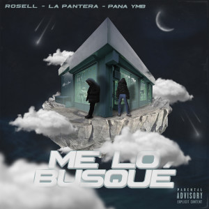 Listen to Me Lo Busqué (Explicit) song with lyrics from Rosell