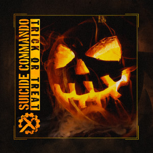 Suicide Commando的專輯Trick or Treat (Explicit)