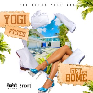 收聽The Royal Yogi的Get You Home (Explicit)歌詞歌曲