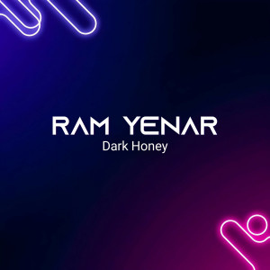 อัลบัม Ram Yenar ศิลปิน Dark Honey