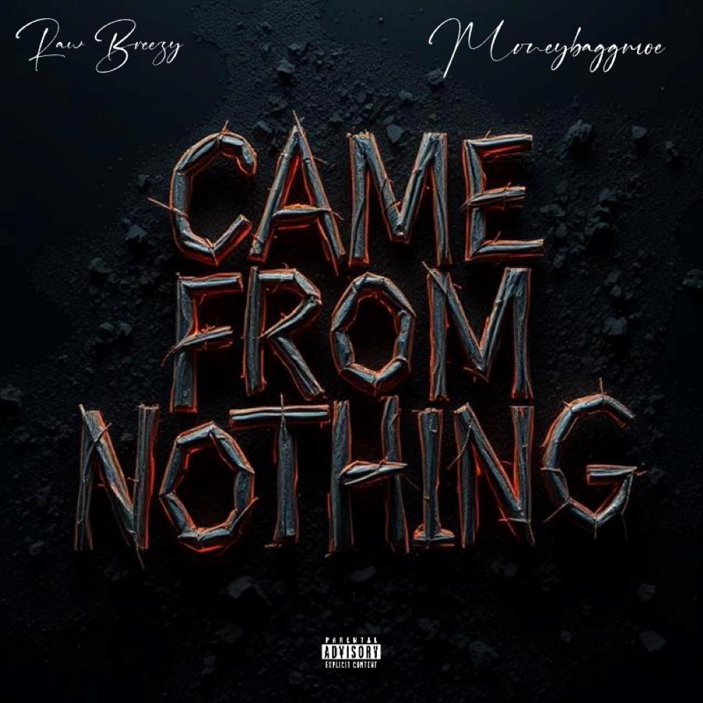 CAME FROM NOTHING (feat. Mo$) (Explicit)